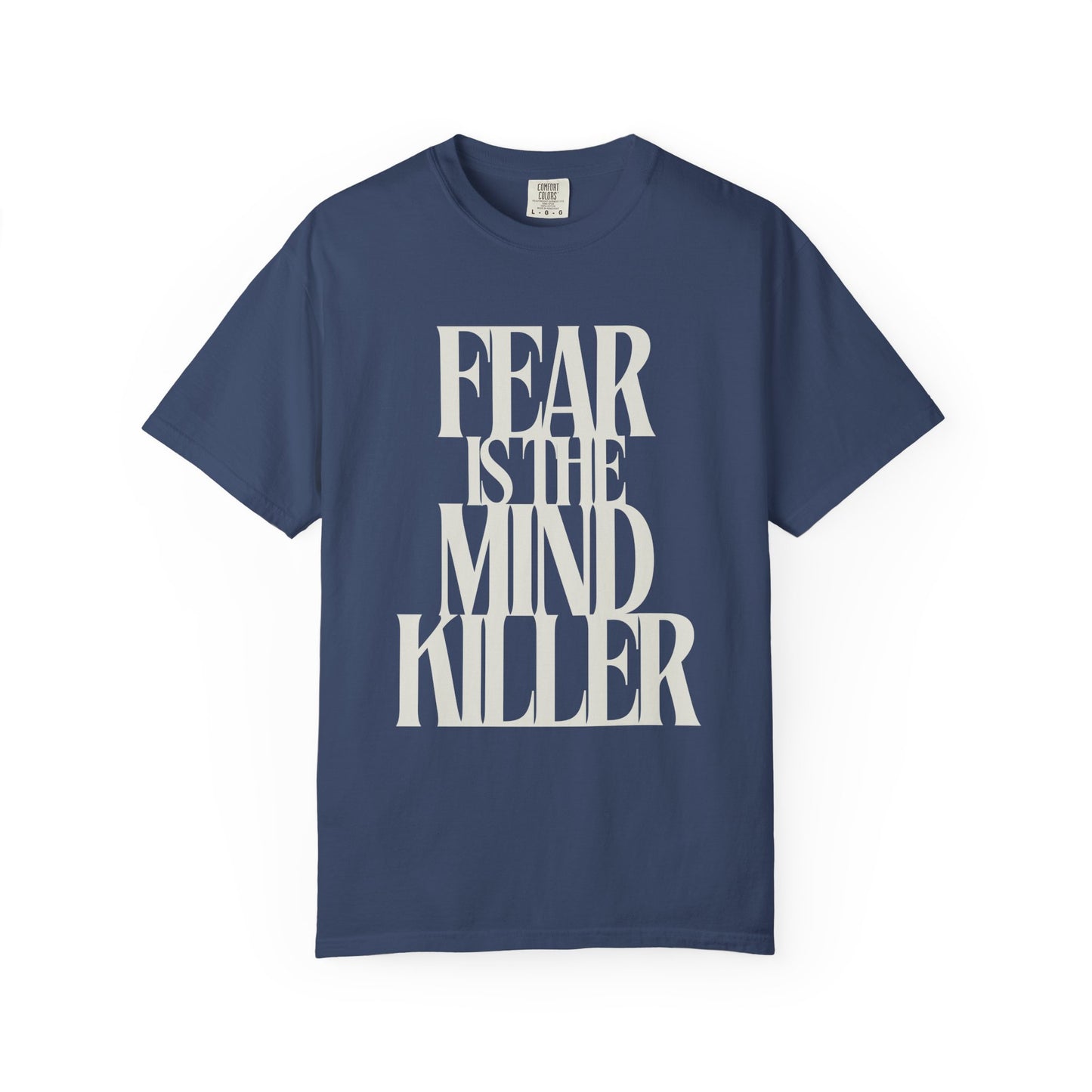 Fear is the Mind Killer - Dune T-Shirt