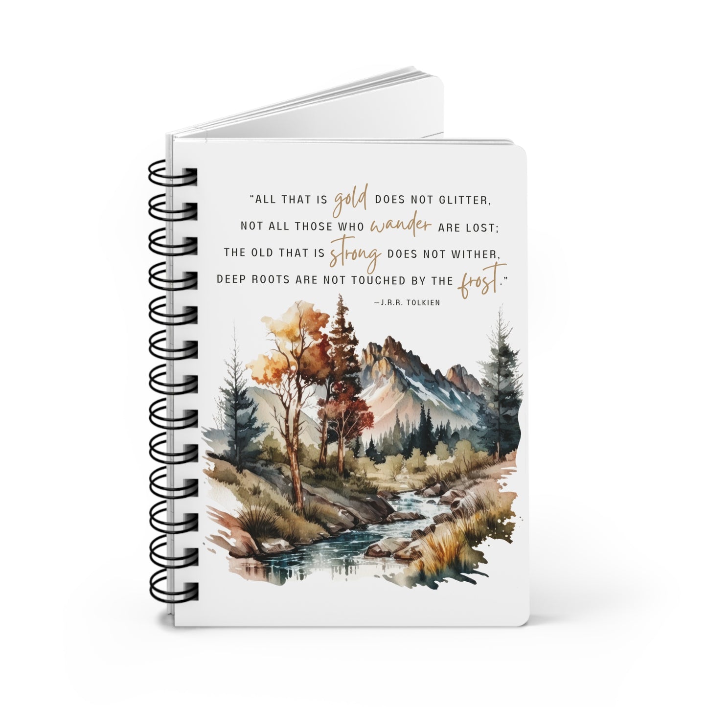 All That Is Gold Does Not Glitter Tolkien Quote - Lord of the Rings Spiral Notebook