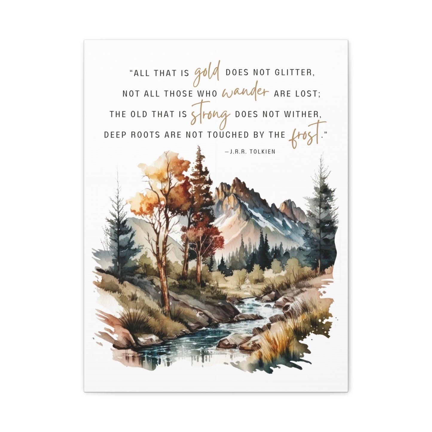 All That Is Gold Does Not Glitter Watercolor Canvas Gallery Wrap - Lord of the Rings Quote