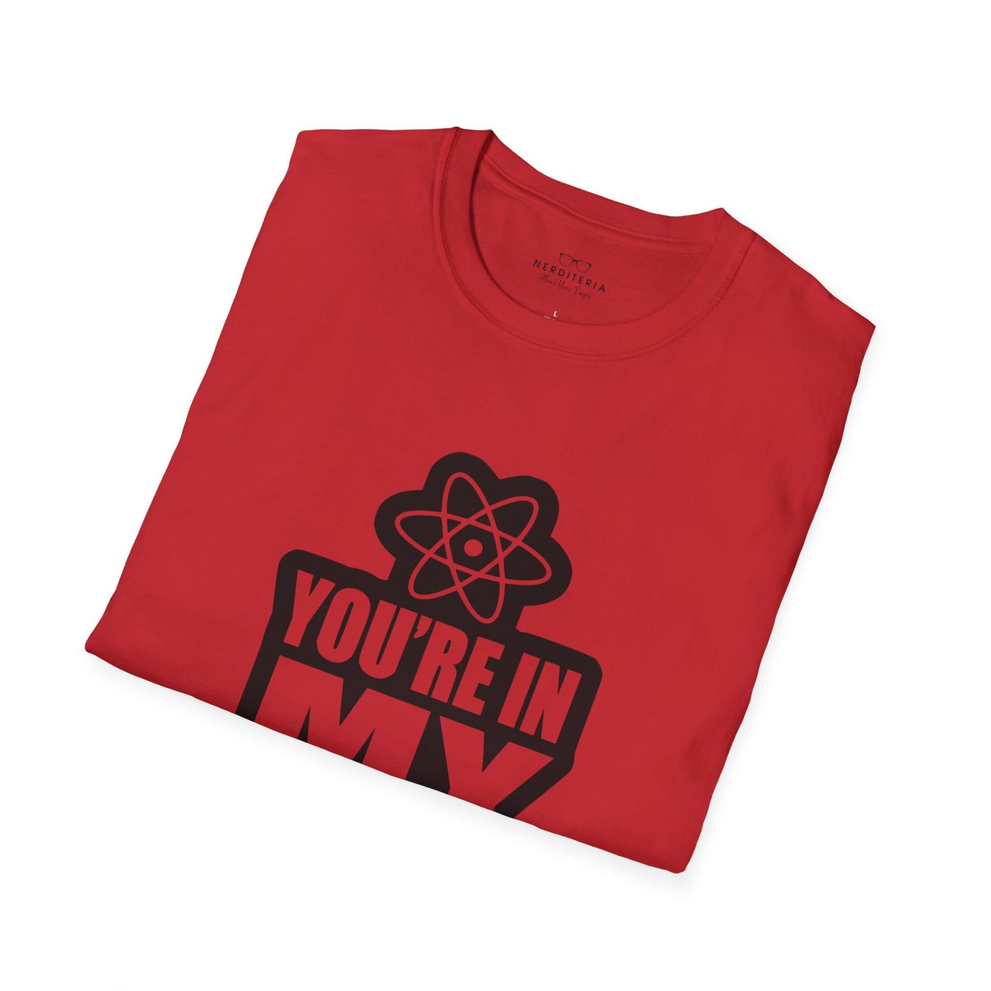 You're In My Spot - Big Bang Theory T-Shirt