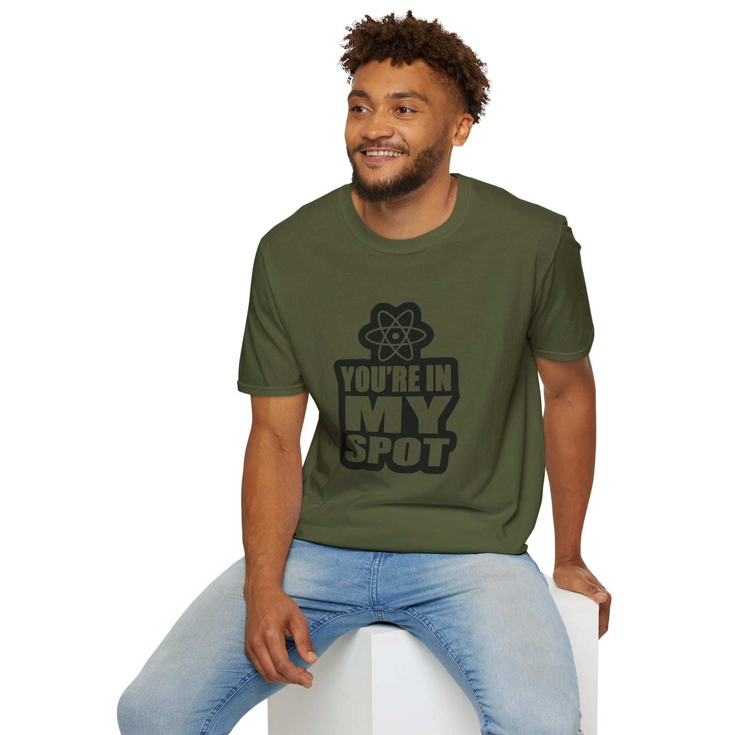 You're In My Spot - Big Bang Theory T-Shirt