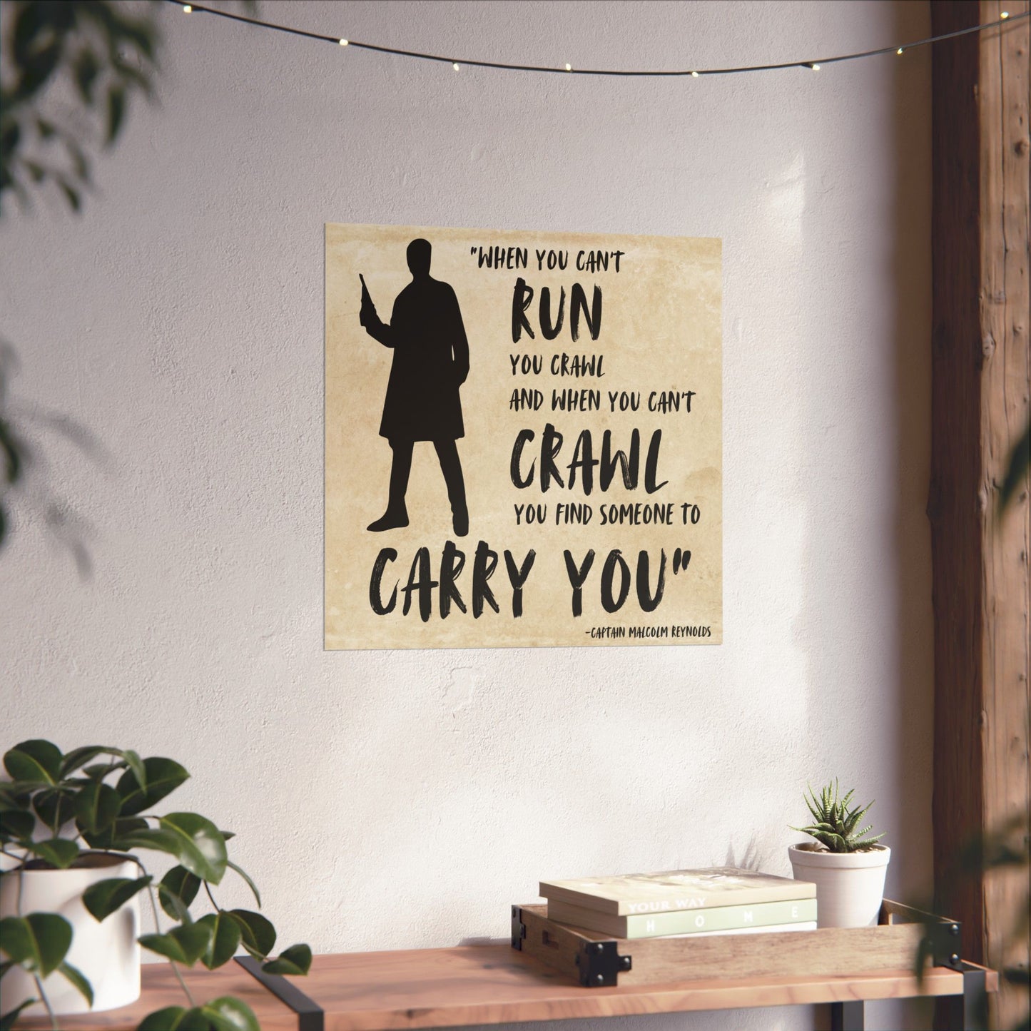 Malcolm Reynolds Quote Poster - Firefly
