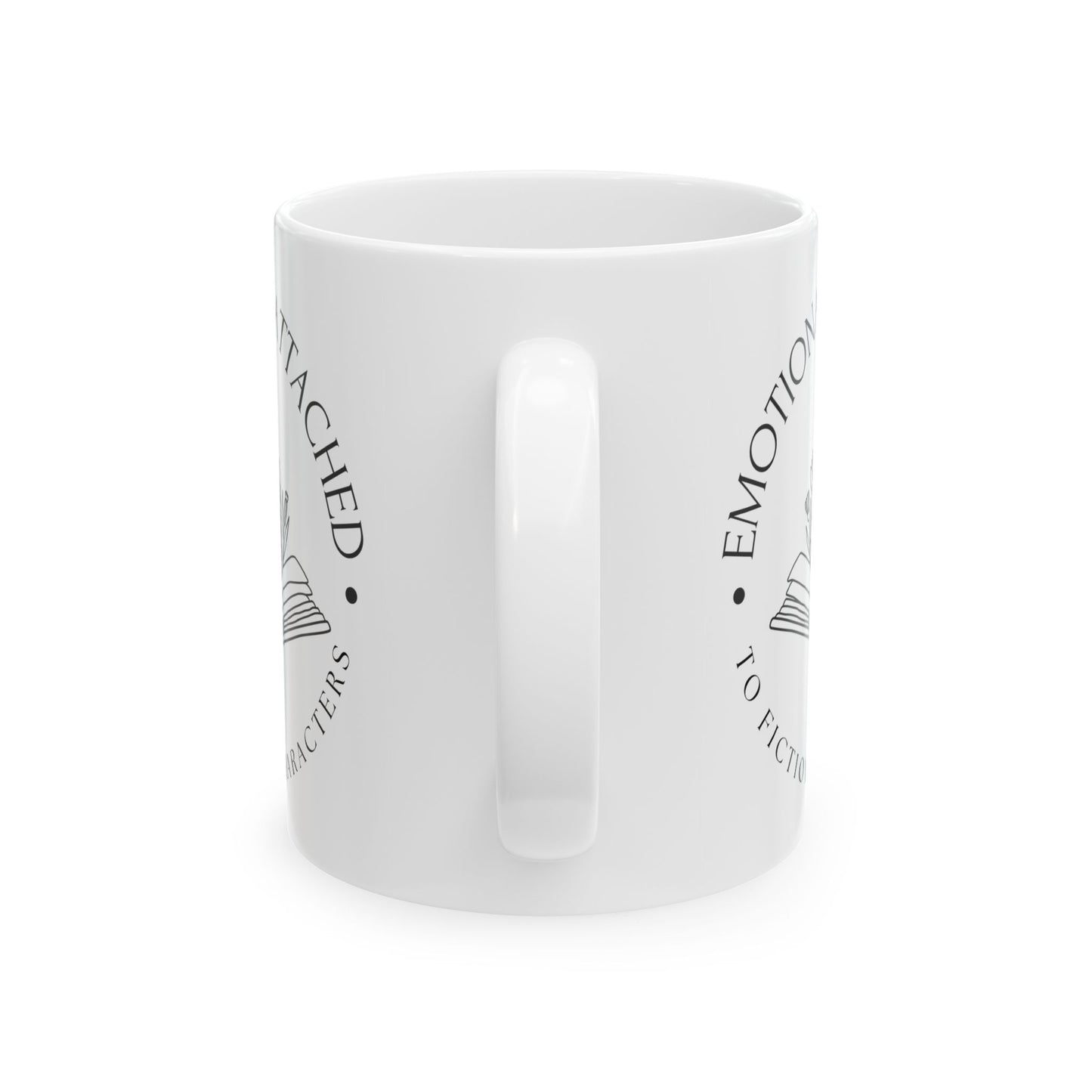 Emotionally Attached to Fictional Characters Coffee Mug - Book Lovers