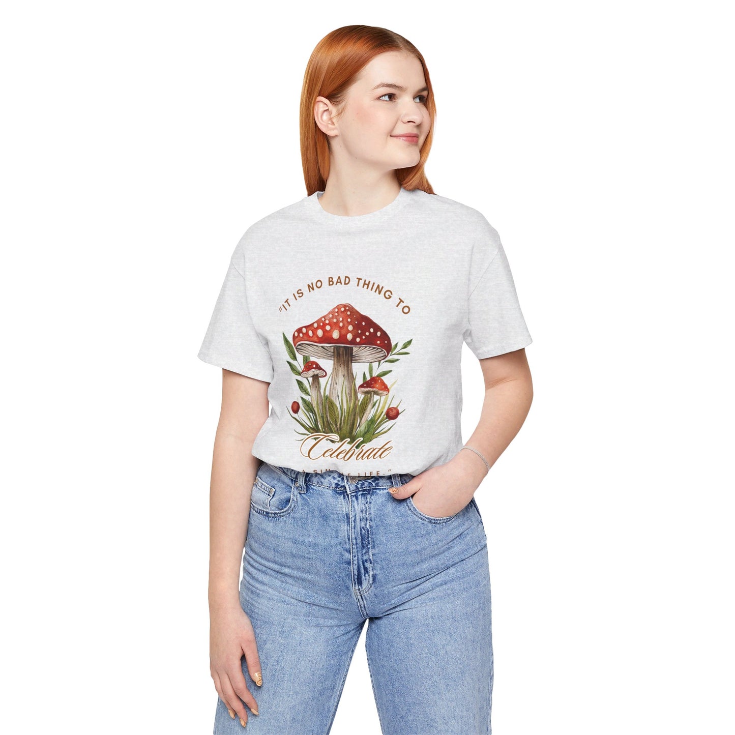 Celebrate a Simple Life - Tolkien Quote T-shirt