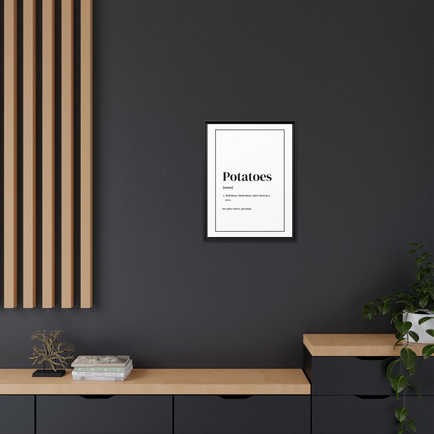 Potatoes Definition Gallery Framed Canvas - Lord of the Rings