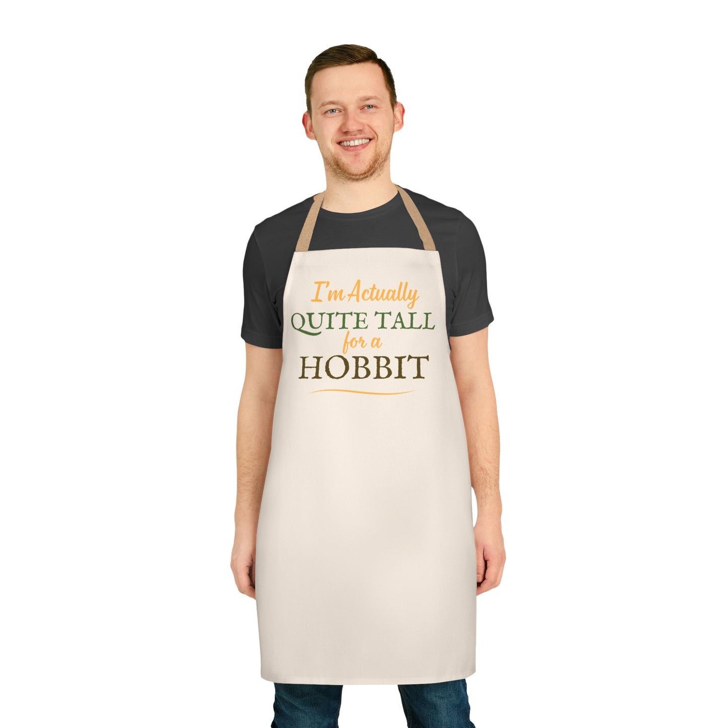 I'm Actually Quite Tall For A Hobbit - Lord of the Rings Apron