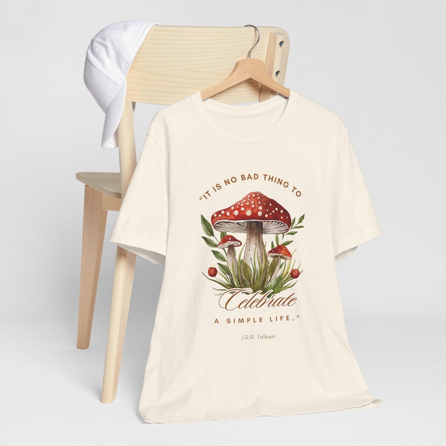 Celebrate a Simple Life - Tolkien Quote T-shirt