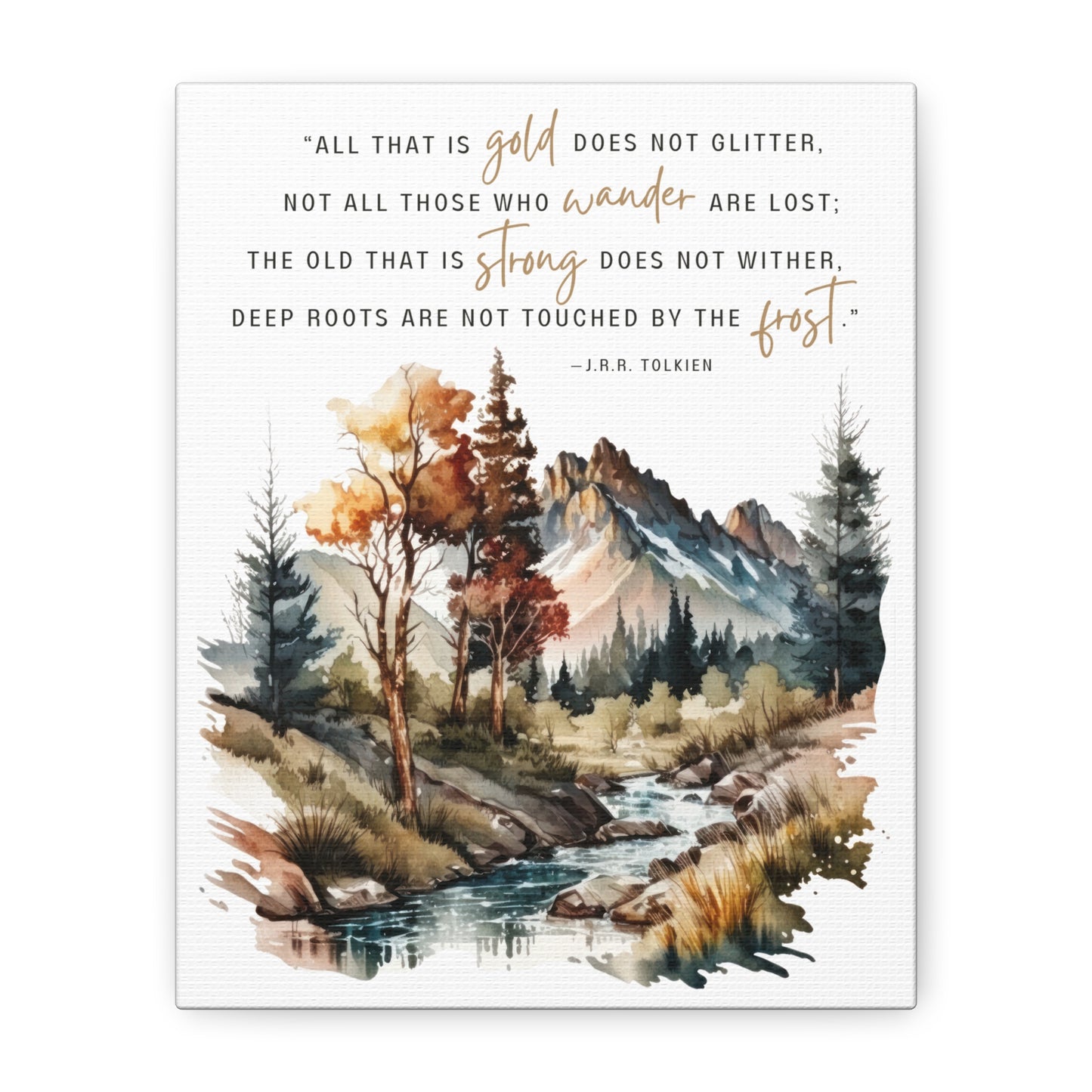All That Is Gold Does Not Glitter Watercolor Canvas Gallery Wrap - Lord of the Rings Quote