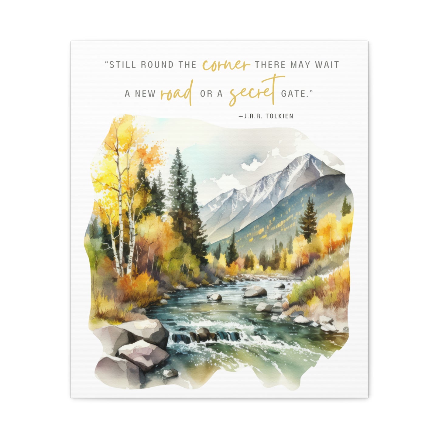 Still Round The Corner Canvas Gallery Wrap - Lord of the Rings Quote Wall Art