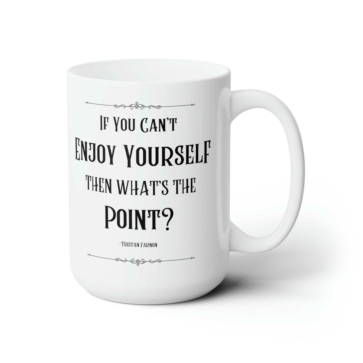 Tristan Farnon Quote Coffee Mug - All Creatures Great and Small