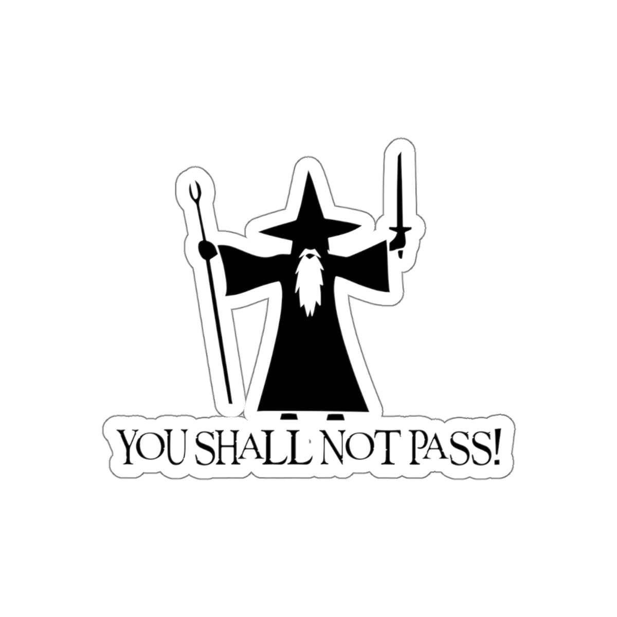 You Shall Not Pass Stickers - Lord of the Rings