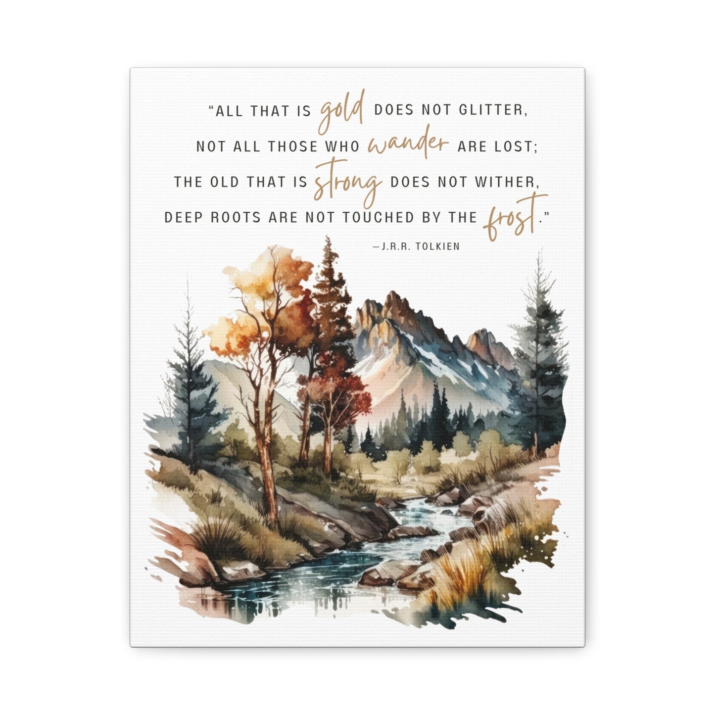All That Is Gold Does Not Glitter Watercolor Canvas Gallery Wrap - Lord of the Rings Quote