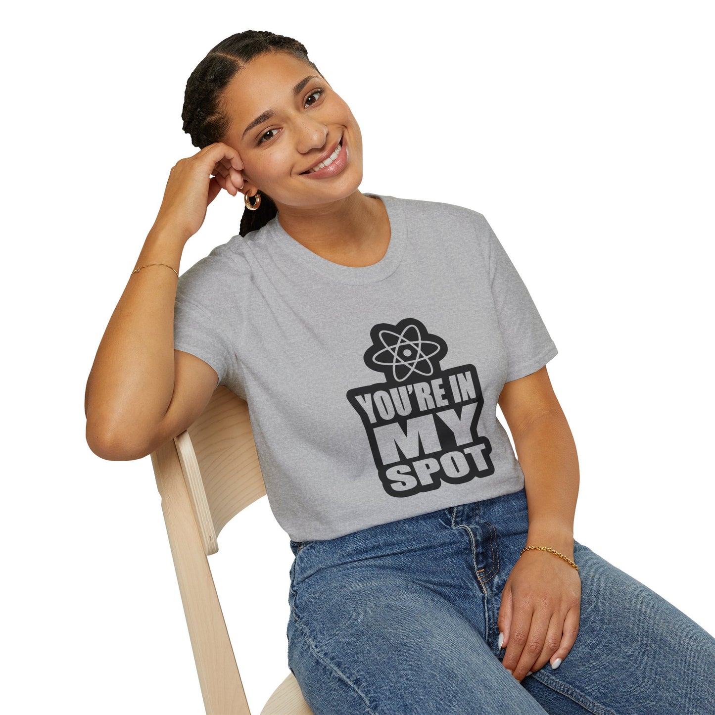 You're In My Spot - Big Bang Theory T-Shirt