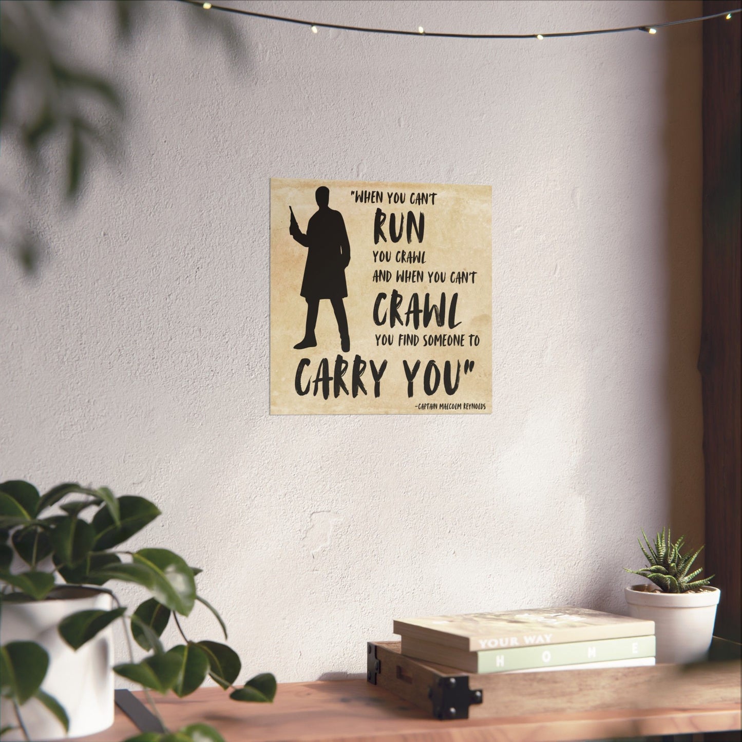 Malcolm Reynolds Quote Poster - Firefly