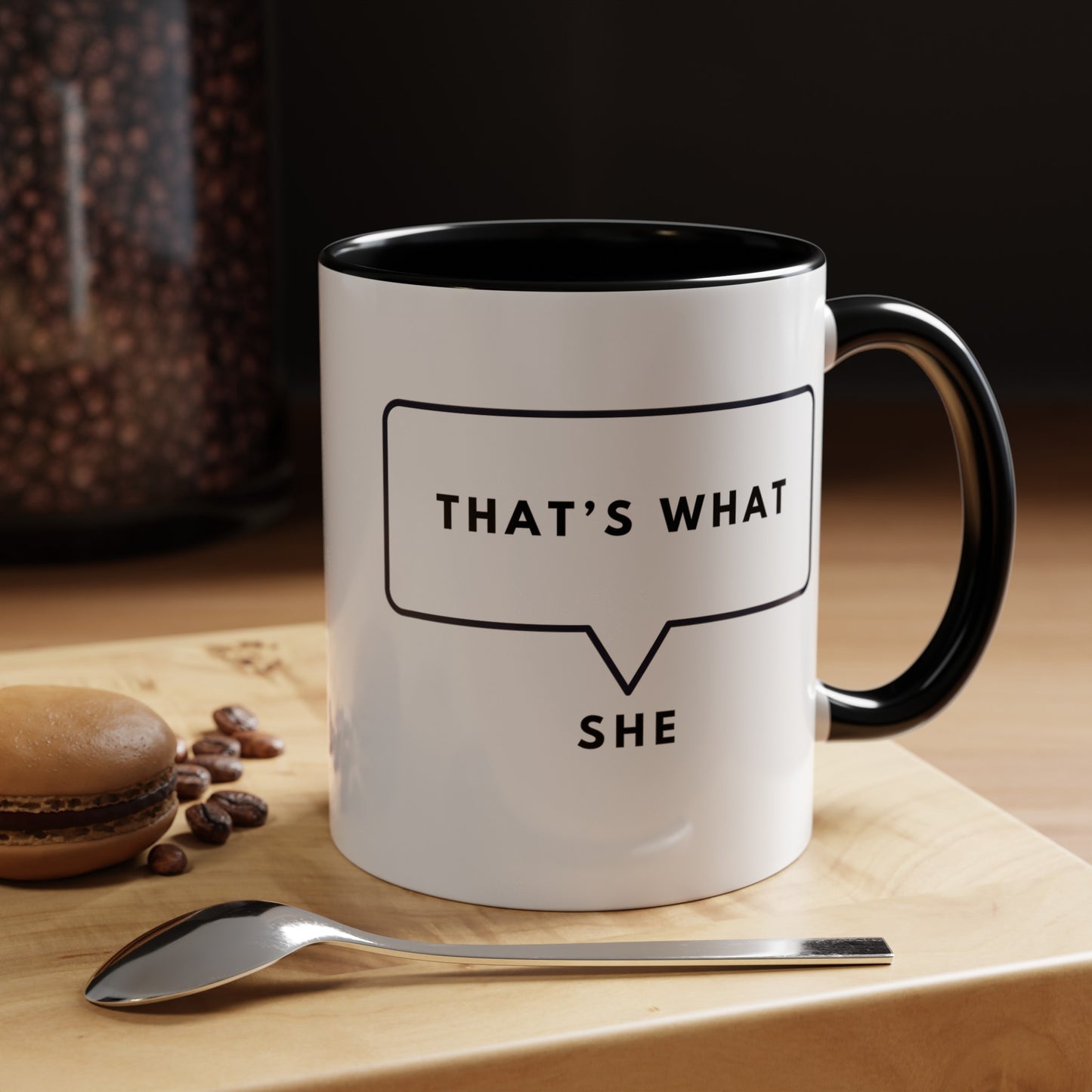 thats what she said coffee mug