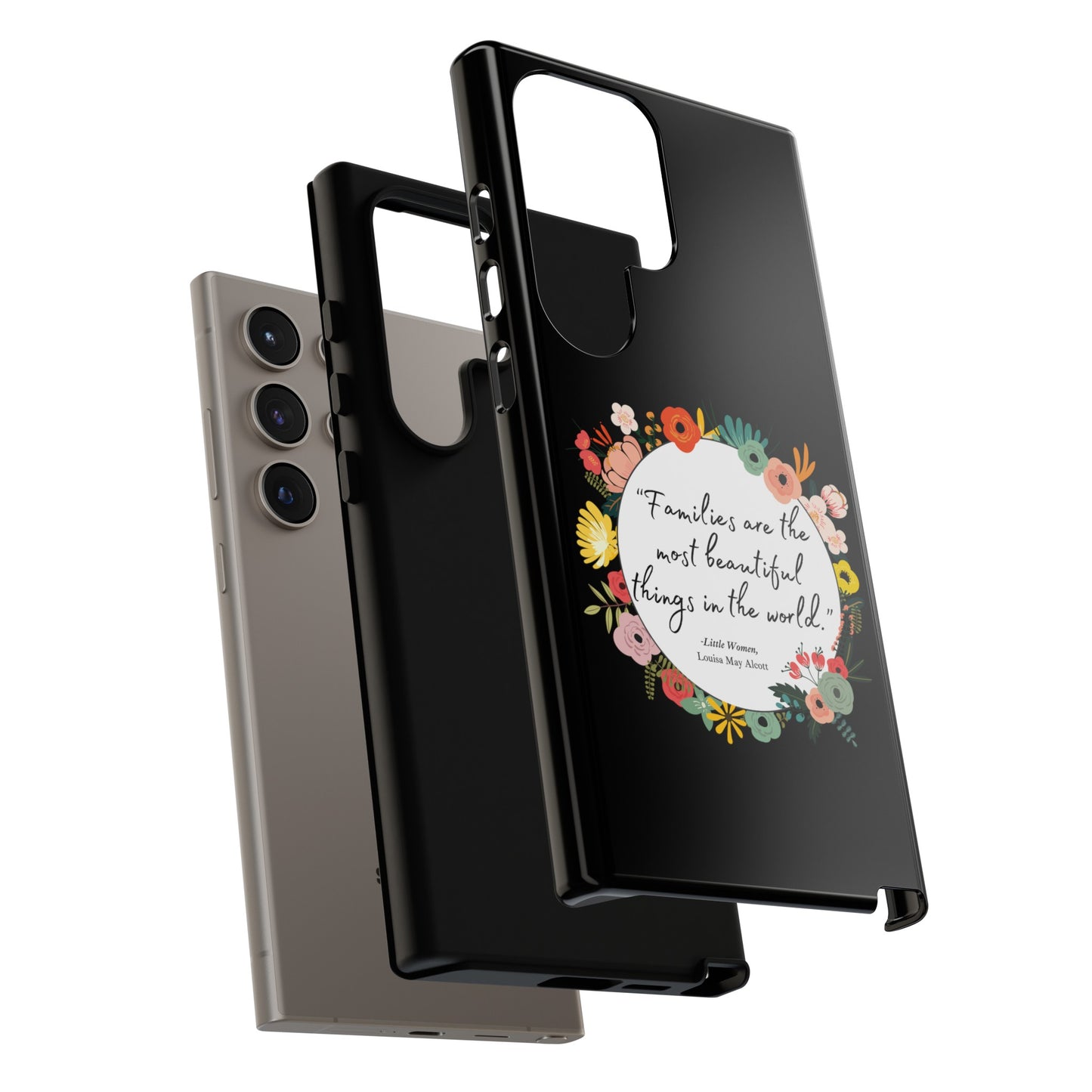 Families Are The Most Beautiful Things Phone Case - Little Women