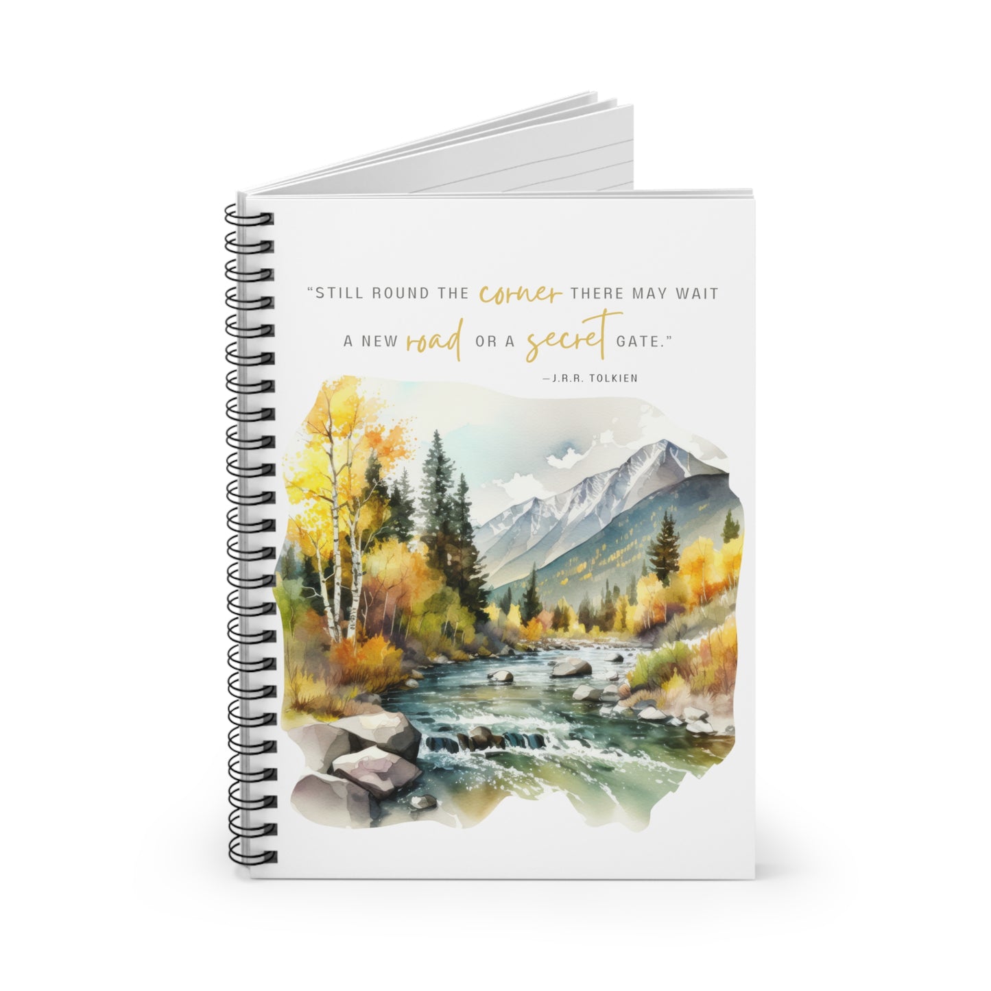Still Round The Corner Spiral Notebook - Tolkien Quote, Lord of the Rings Journal