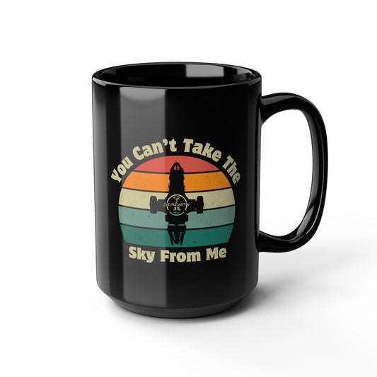 You Can't Take The Sky From Me - Firefly Coffee Mug