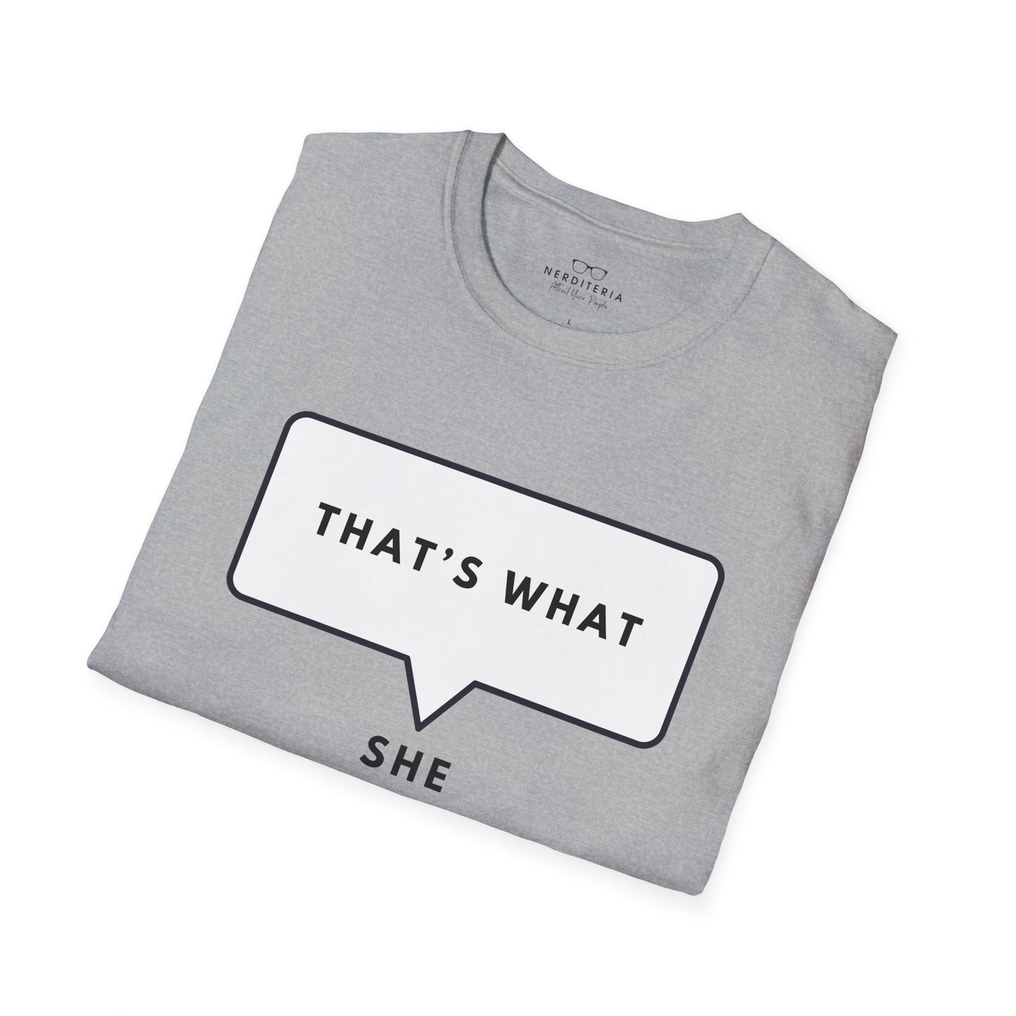 That's What She Said - The Office T-shirt