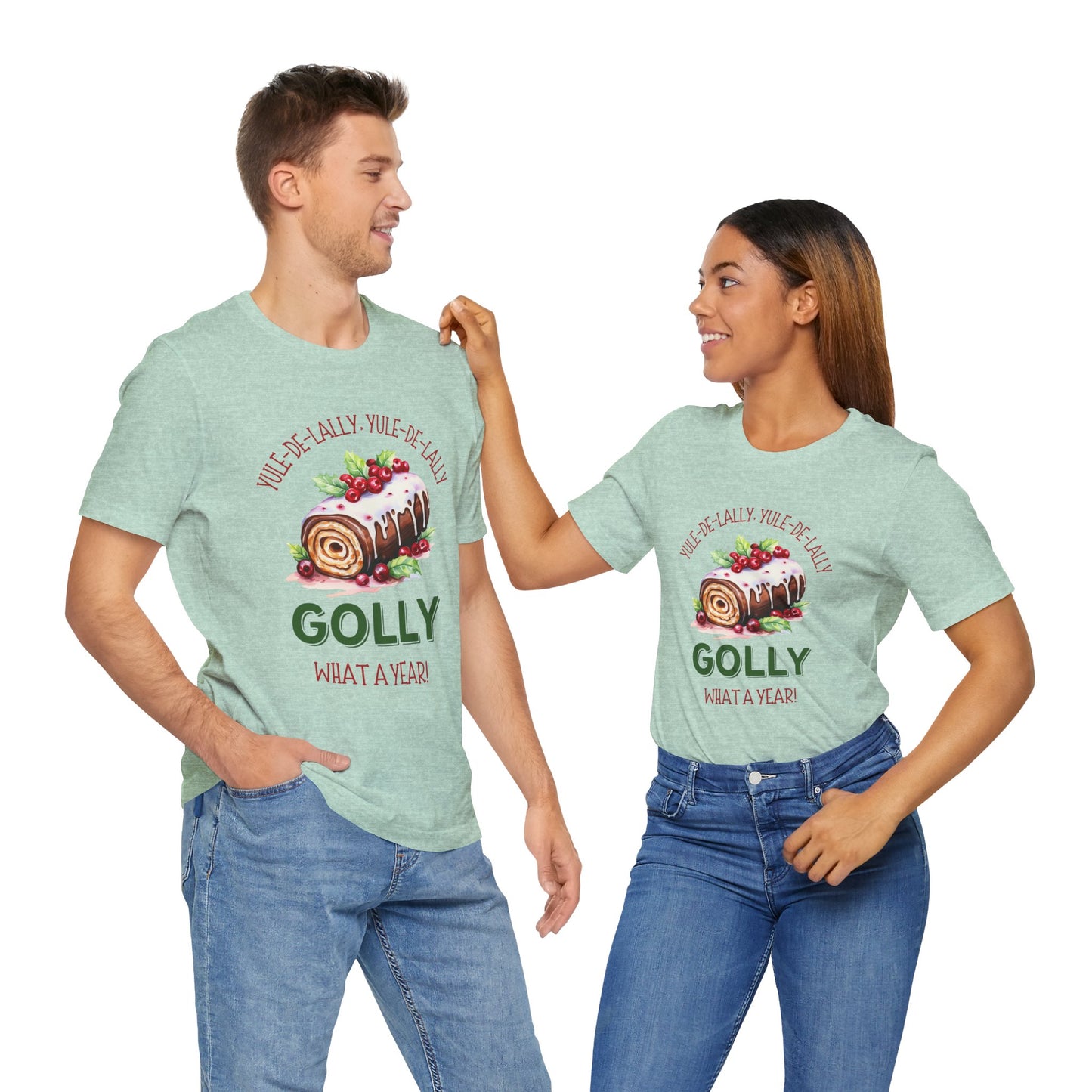 Golly What A Year (Yule Log Version) - Christmas T-Shirt