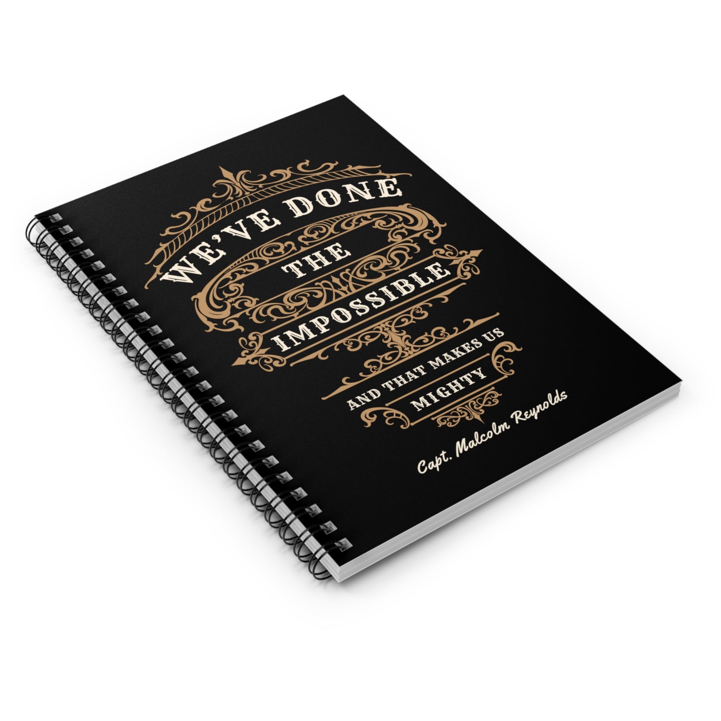 We've Done The Impossible Spiral Notebook - Firefly