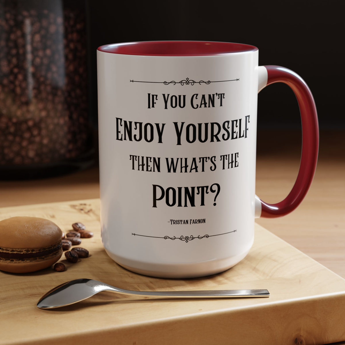 Tristan Farnon Quote Coffee Mug - All Creatures Great and Small