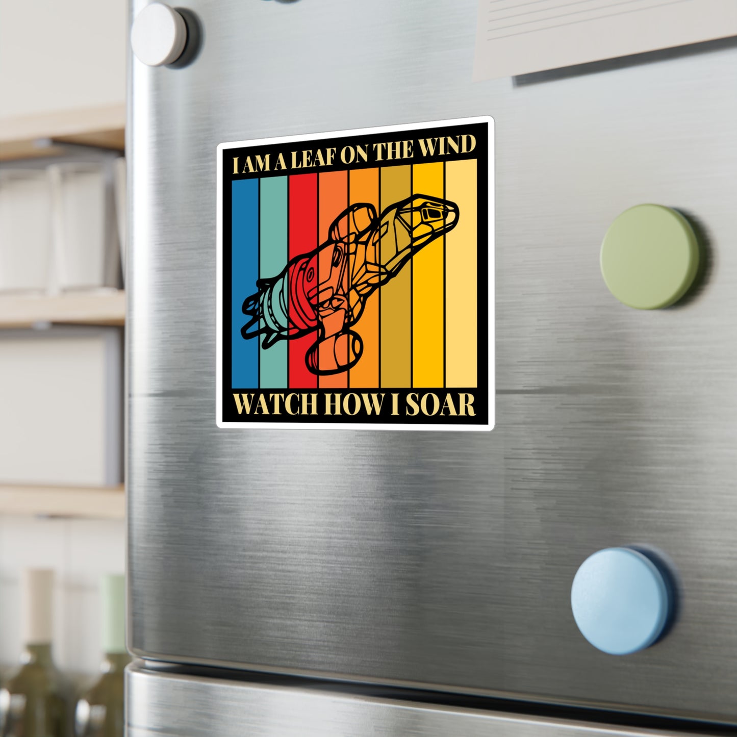 I Am A Leaf On The Wind - Firefly Sticker