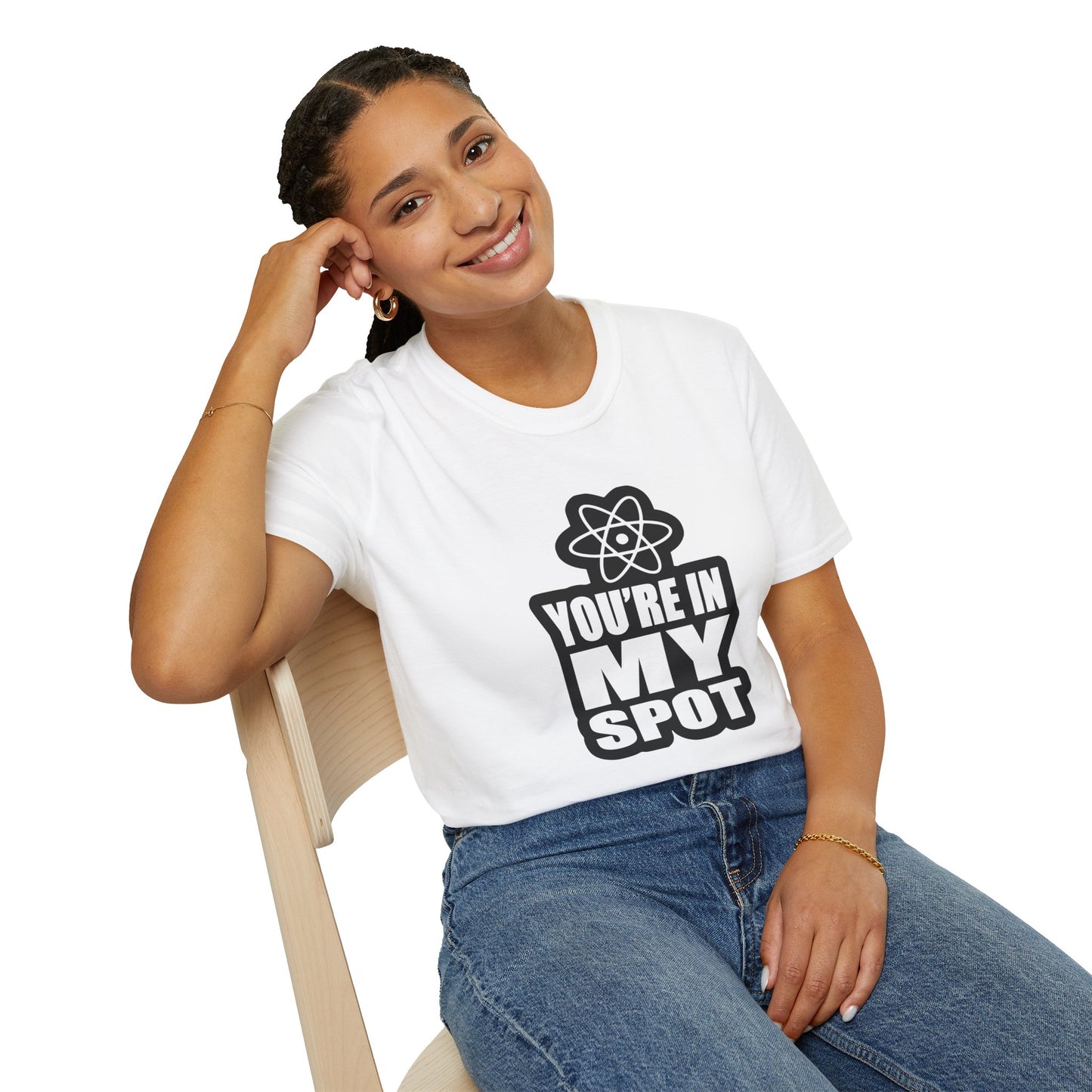You're In My Spot - Big Bang Theory T-Shirt