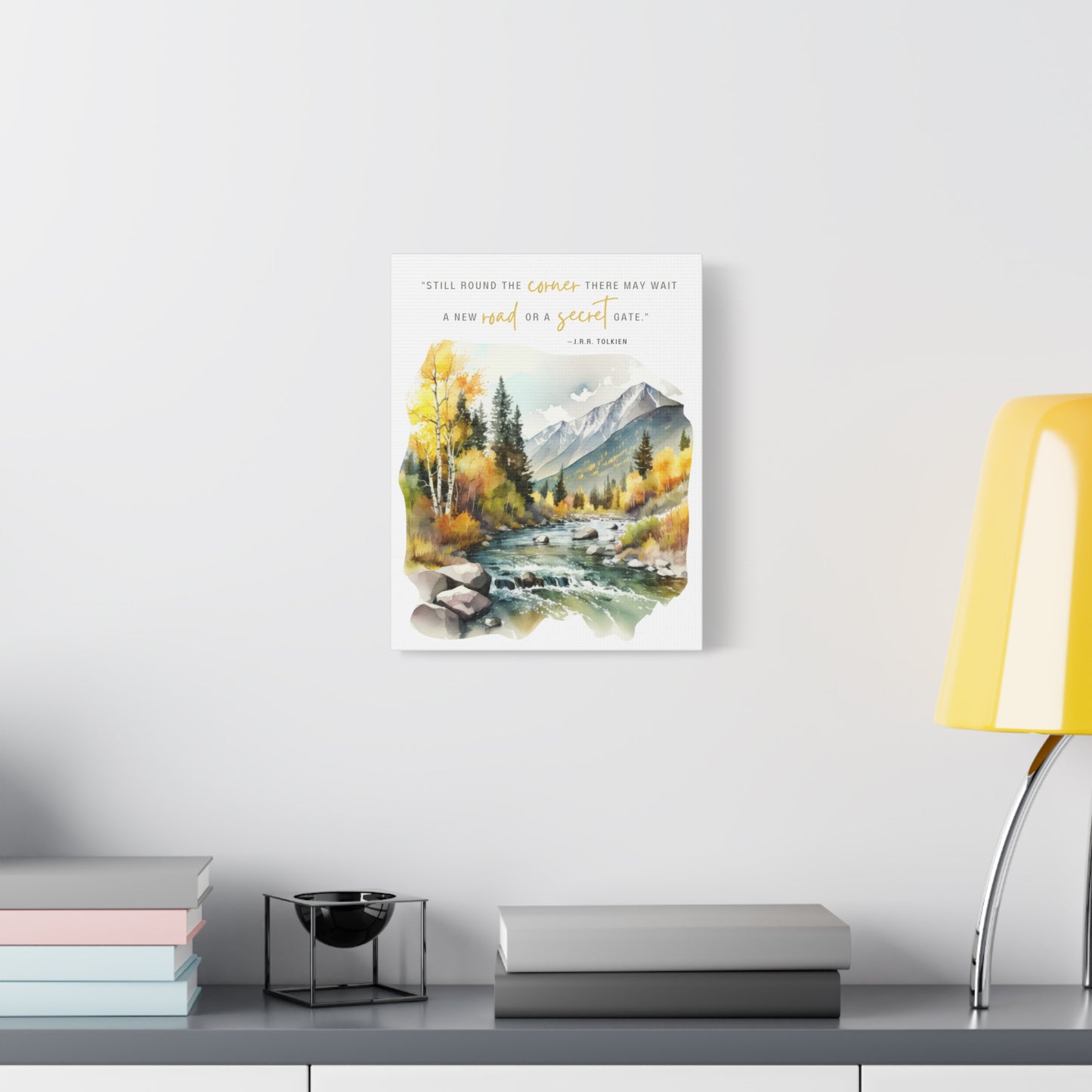 Still Round The Corner Canvas Gallery Wrap - Lord of the Rings Quote Wall Art