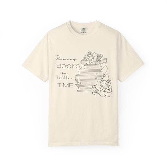 So Many Books So Little Time - Oversized Book Lovers T-Shirt