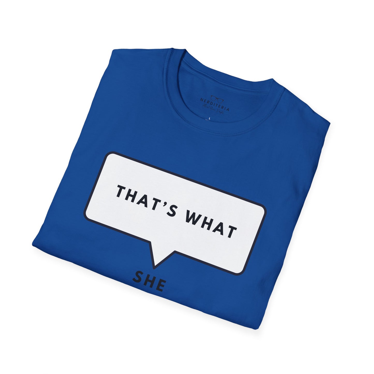 That's What She Said - The Office T-shirt