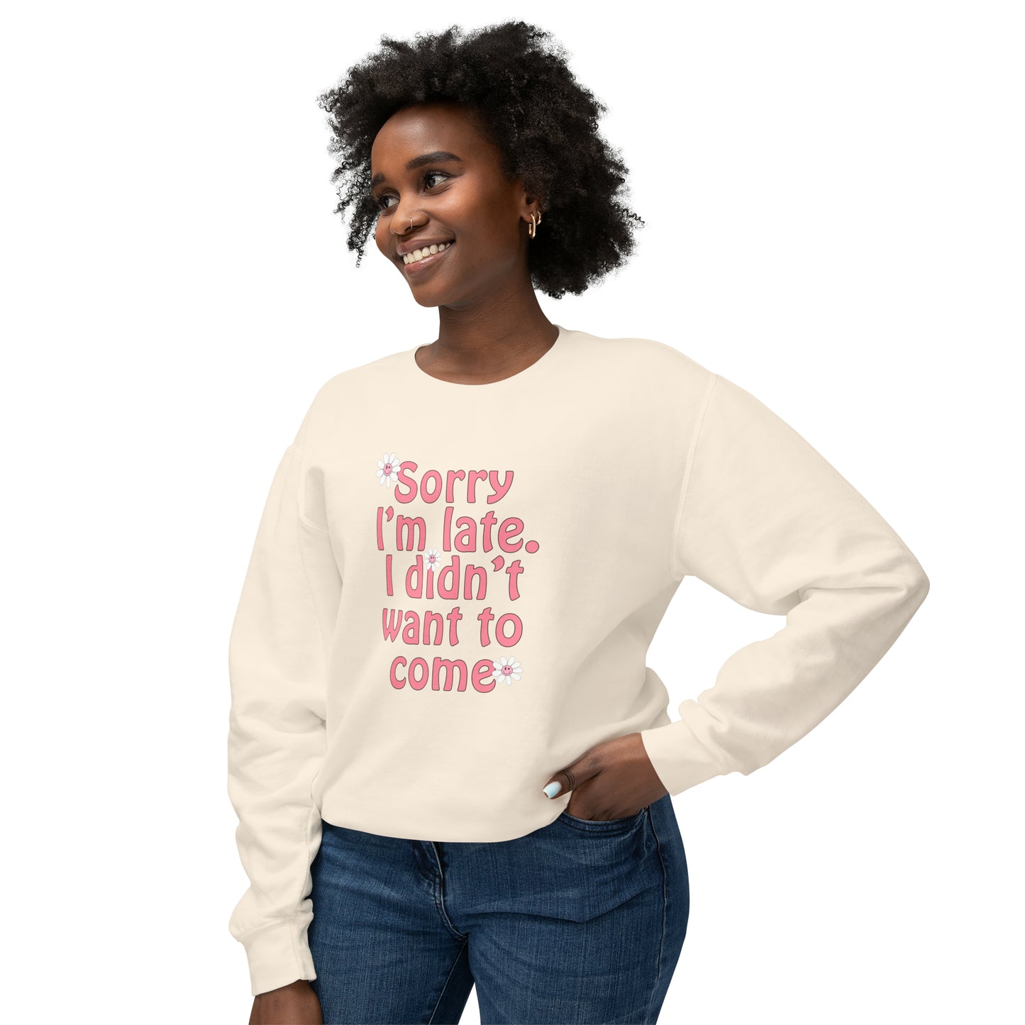 Sorry I'm Late Lightweight Sweatshirt