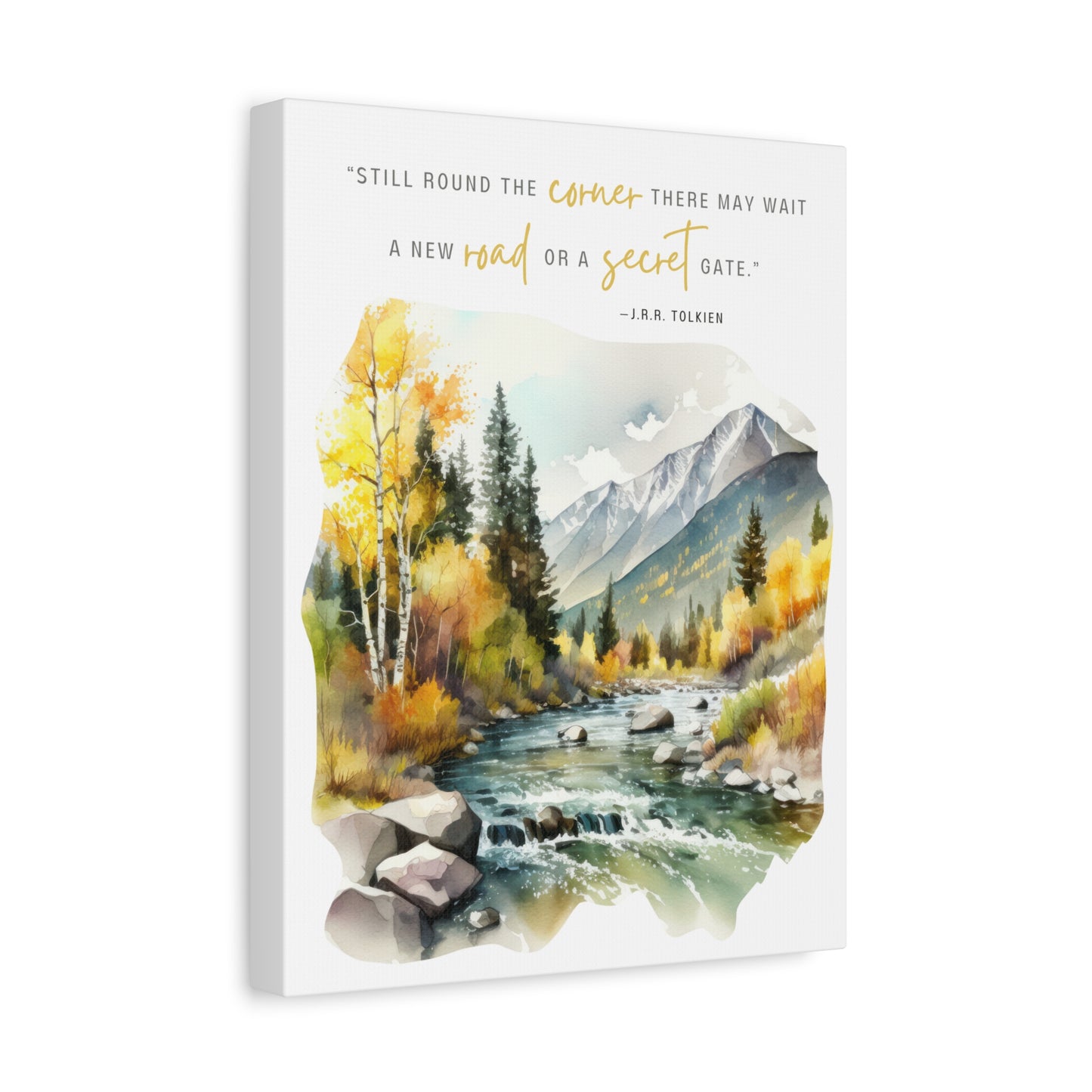 Still Round The Corner Canvas Gallery Wrap - Lord of the Rings Quote Wall Art