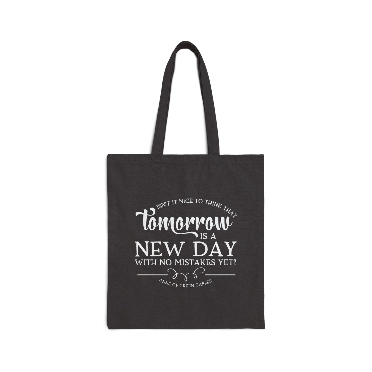 Tomorrow Is a New Day Canvas Tote Bag - Anne of Green Gables