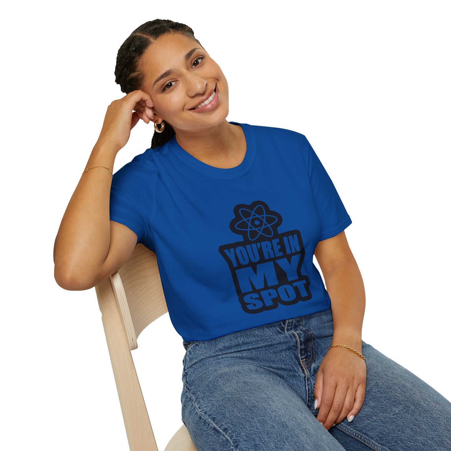 You're In My Spot - Big Bang Theory T-Shirt