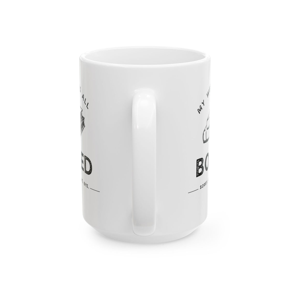 My Weekend Is All Booked - Book Lovers Coffee Mug