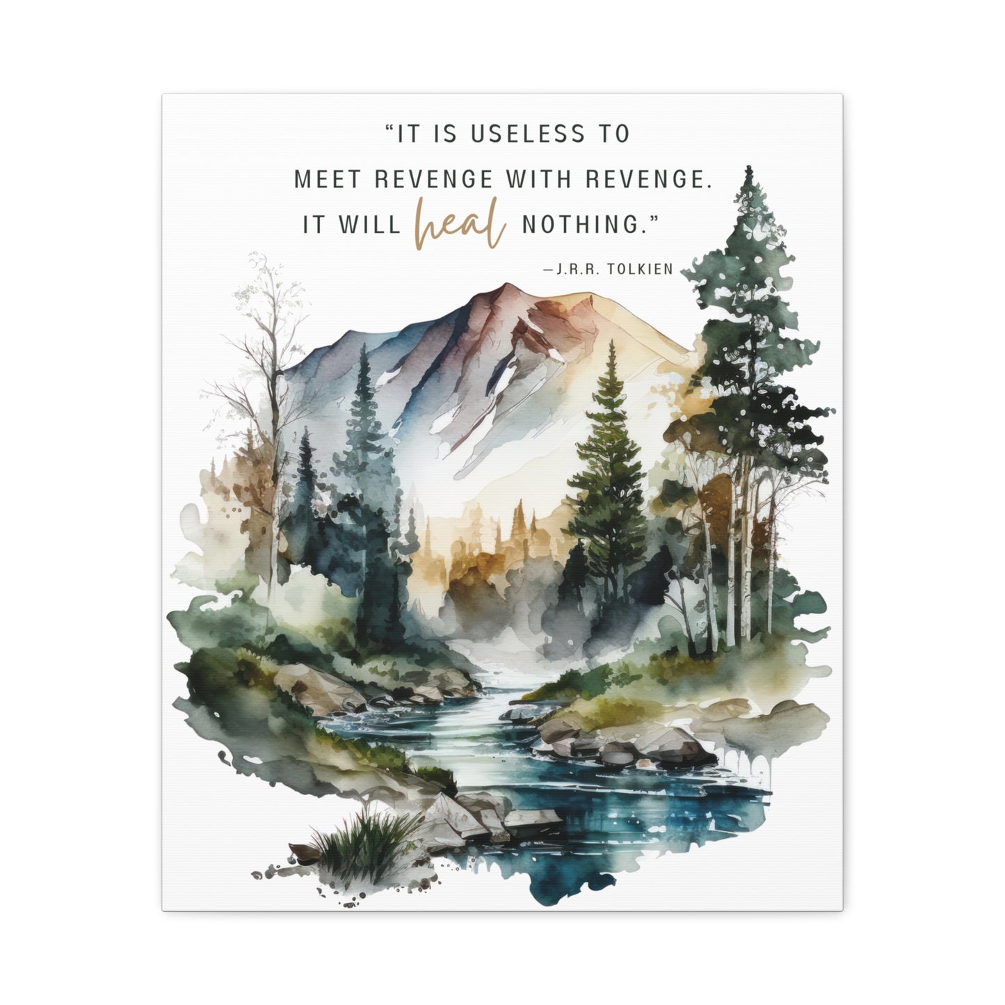 It Is Useless To Meet Revenge With Revenge Canvas Gallery Wrap - Tolkien Quote Wall Art