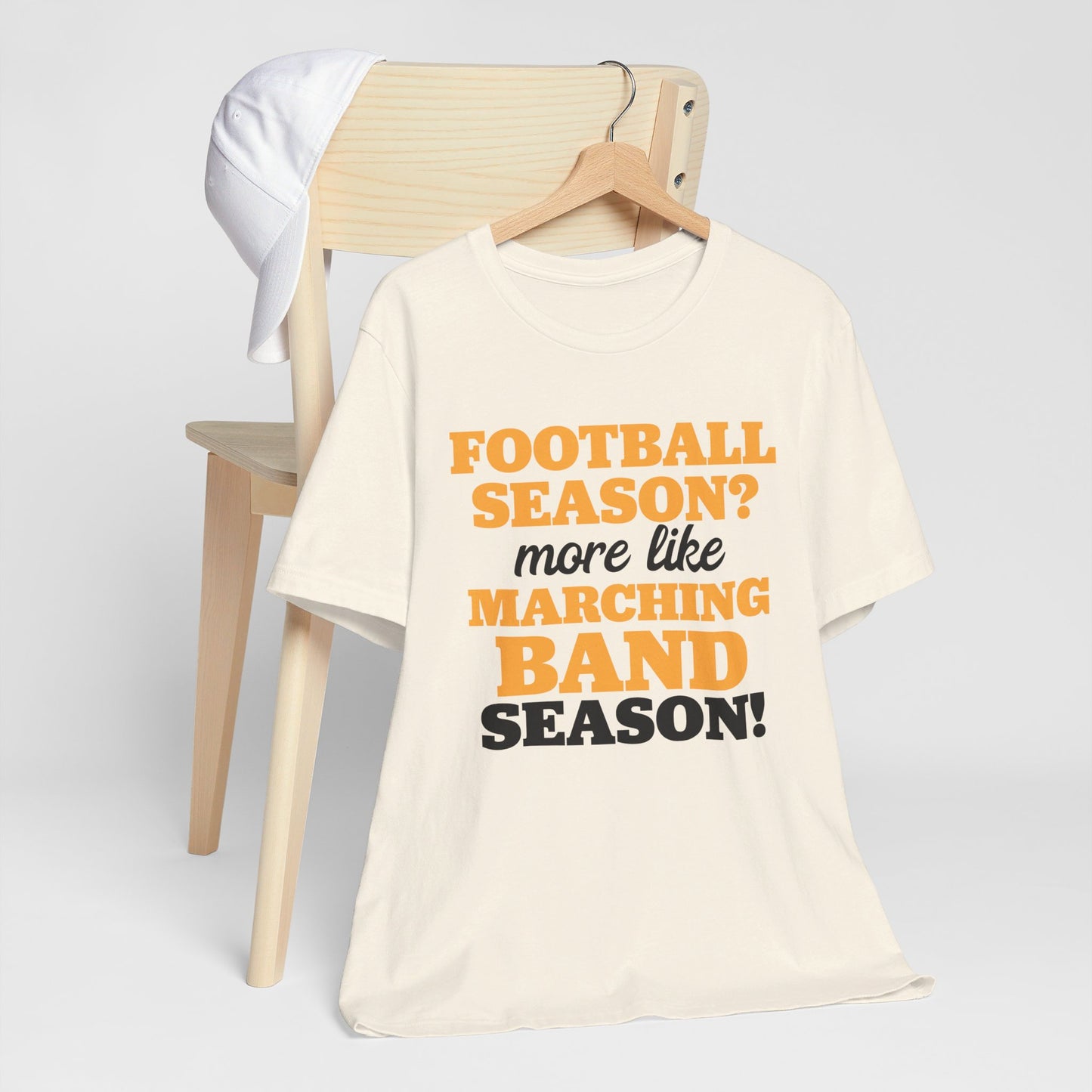 Football Season More Like Marching Band Season - Band Geek T-shirt