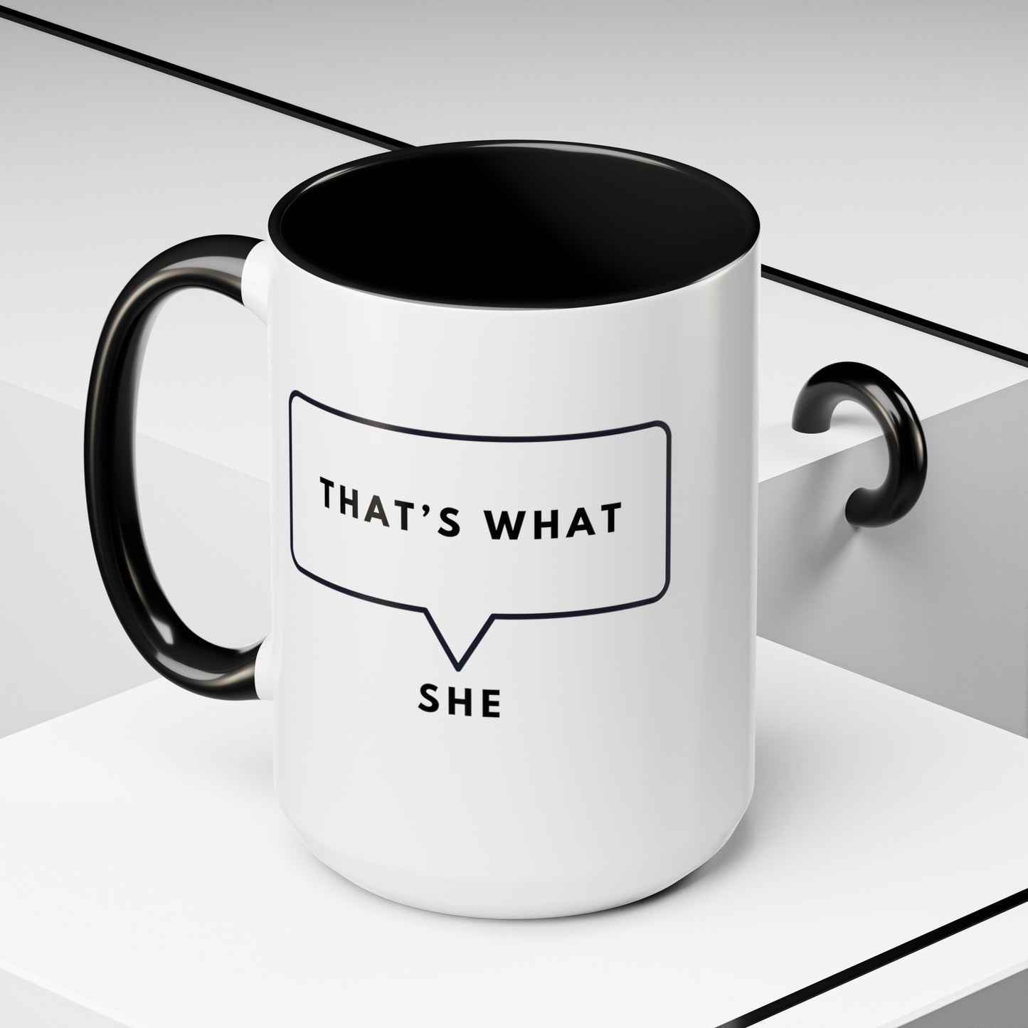 That's What She Said - The Office Coffee Mug
