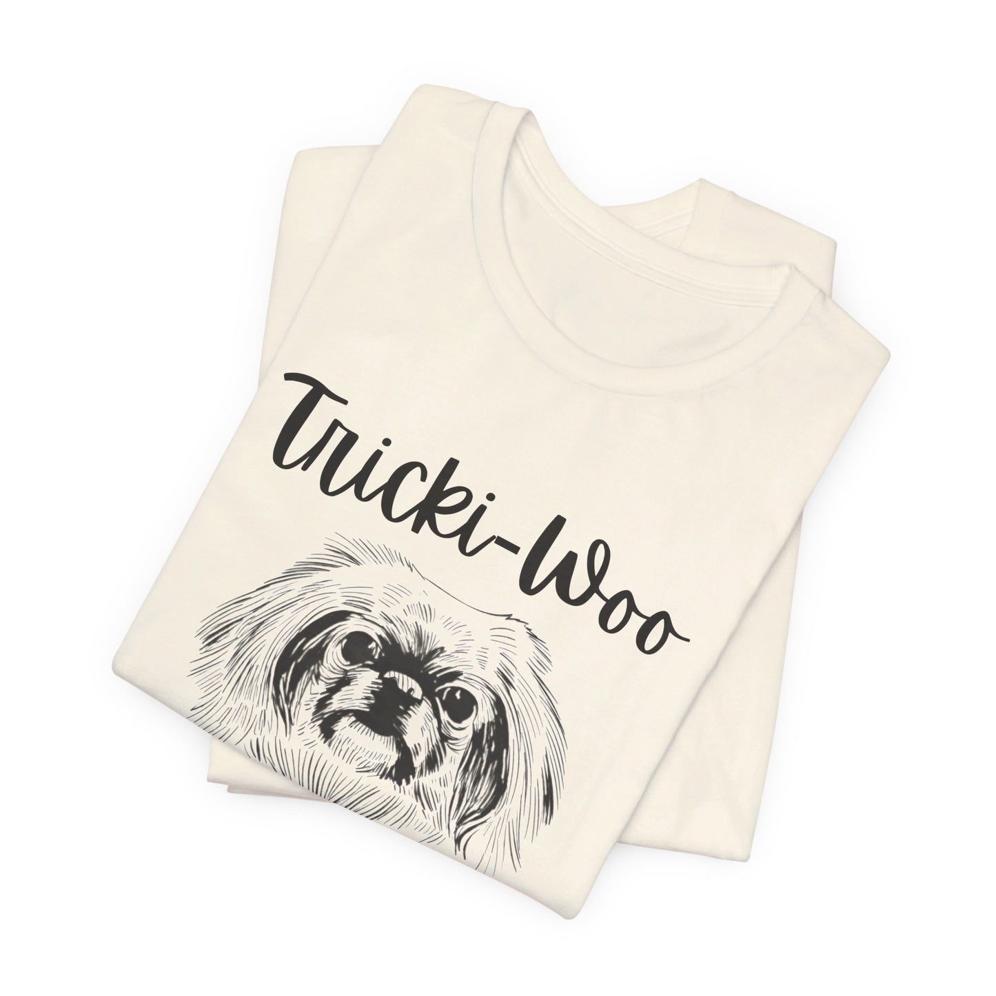 Tricki-Woo is My Spirit Animal - All Creatures Great and Small T-shirt