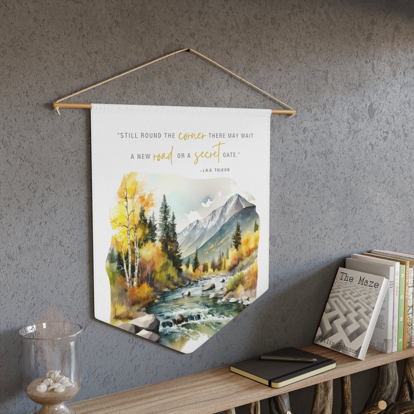 Still Round The Corner Pennant - Tolkien Quote Wall Art