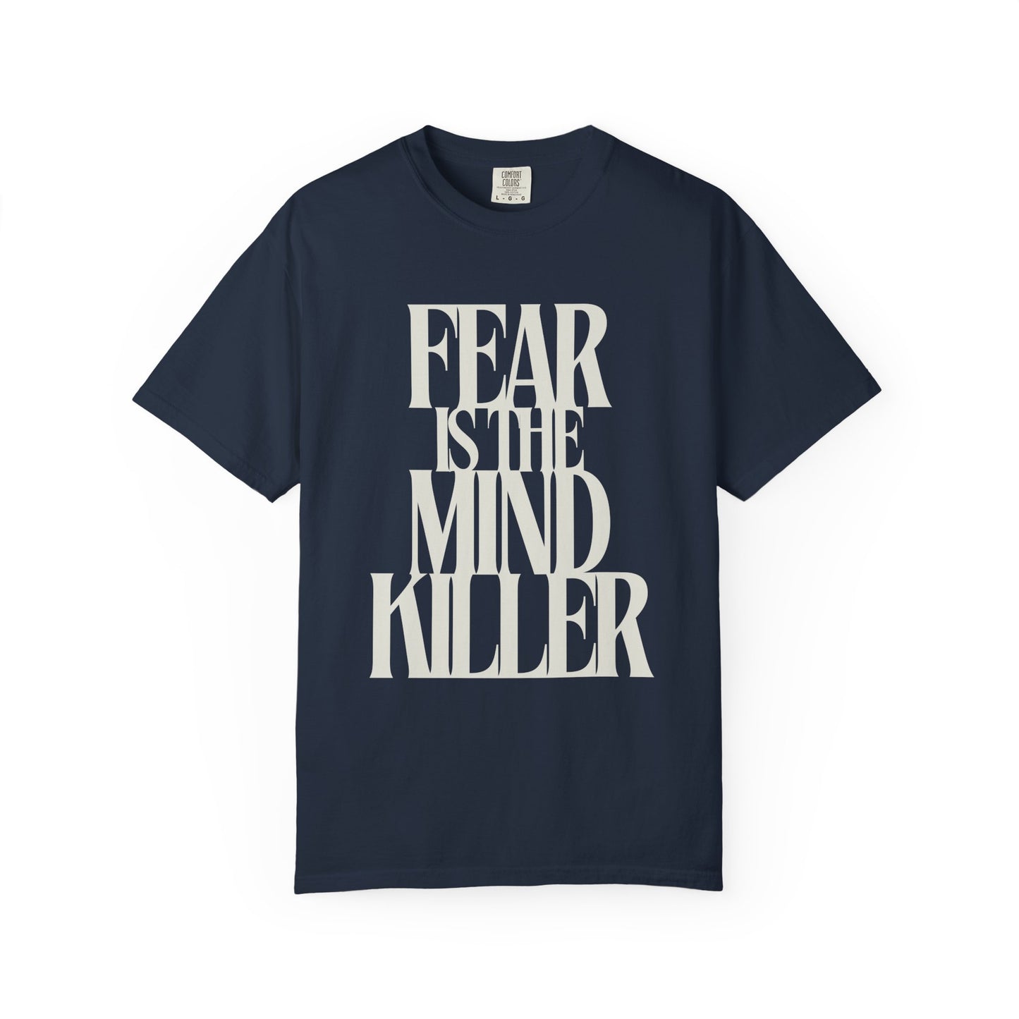 Fear is the Mind Killer - Dune T-Shirt