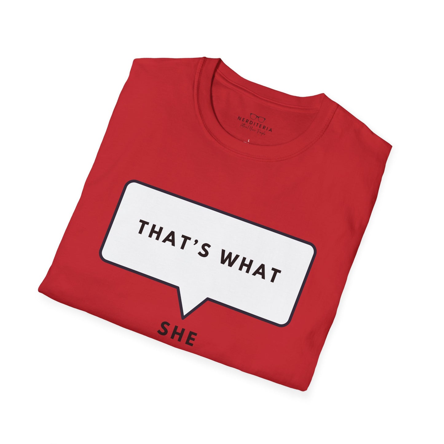 That's What She Said - The Office T-shirt