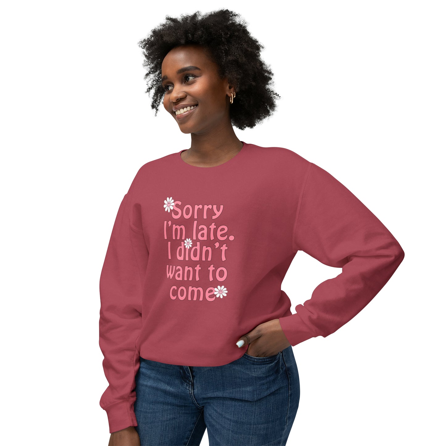 Sorry I'm Late Lightweight Sweatshirt