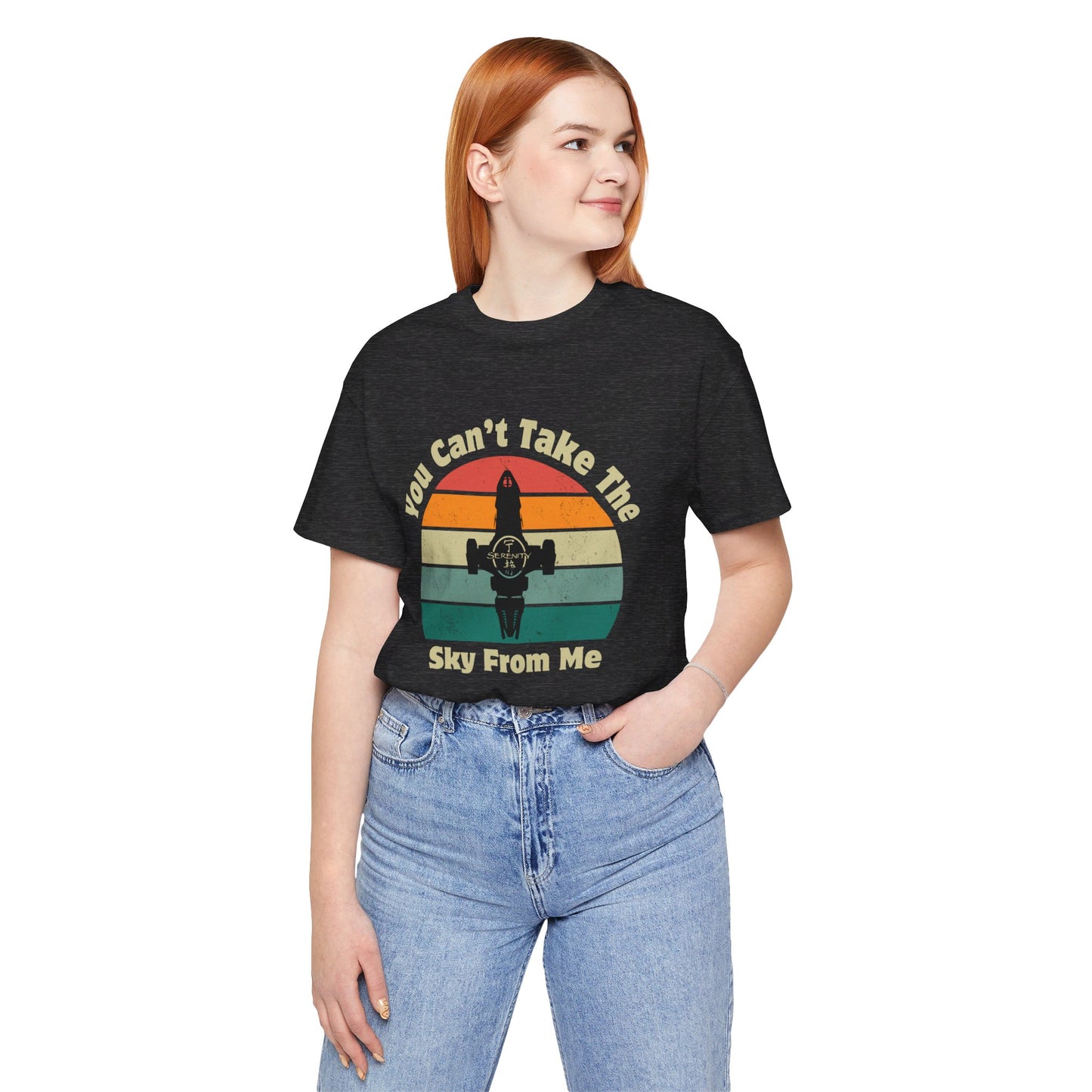 You Can't Take The Sky From Me - Firefly T-Shirt