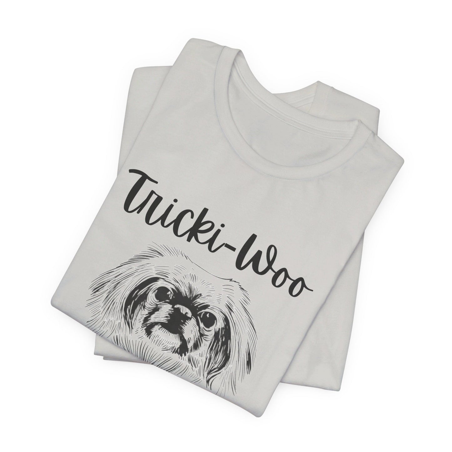 Tricki-Woo is My Spirit Animal - All Creatures Great and Small T-shirt