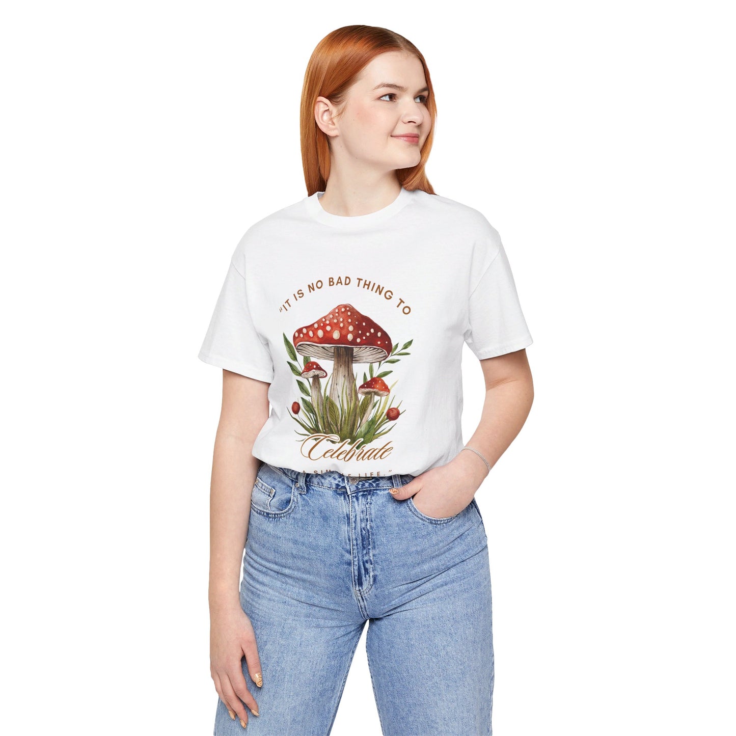 Celebrate a Simple Life - Tolkien Quote T-shirt