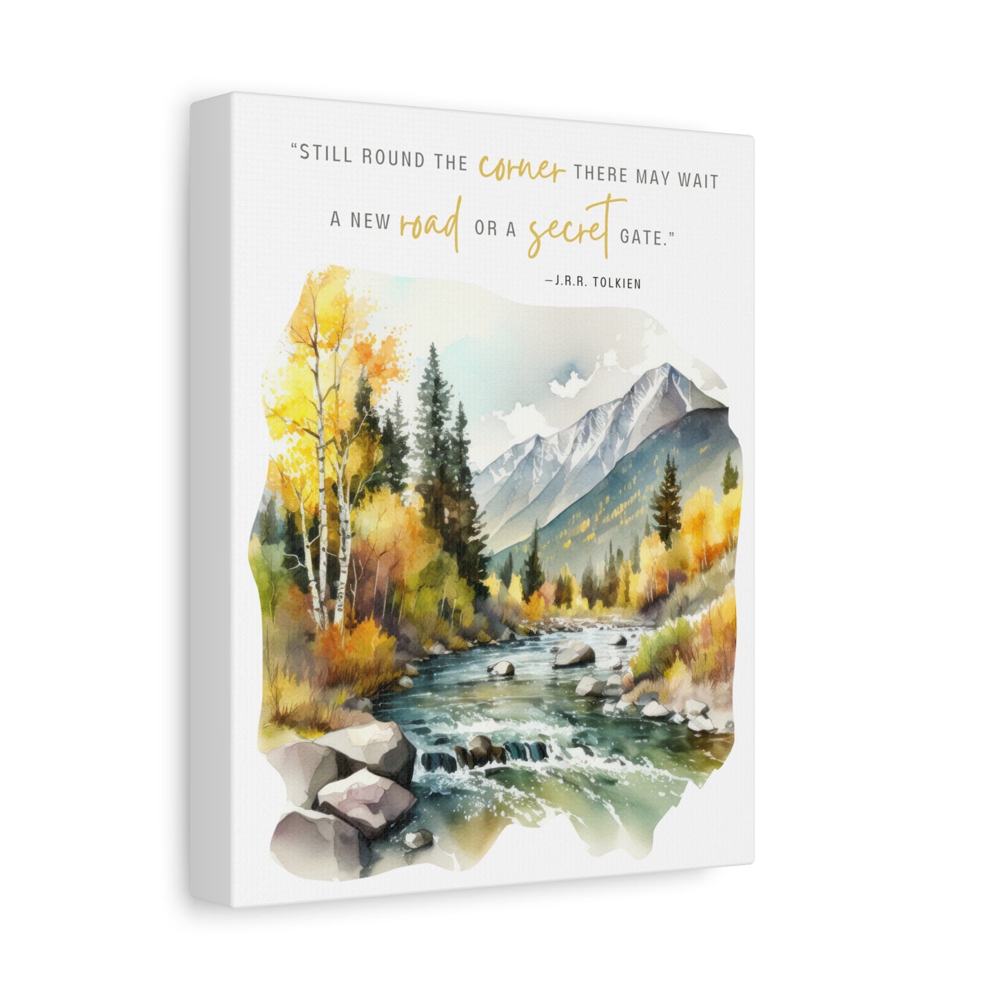 Still Round The Corner Canvas Gallery Wrap - Lord of the Rings Quote Wall Art