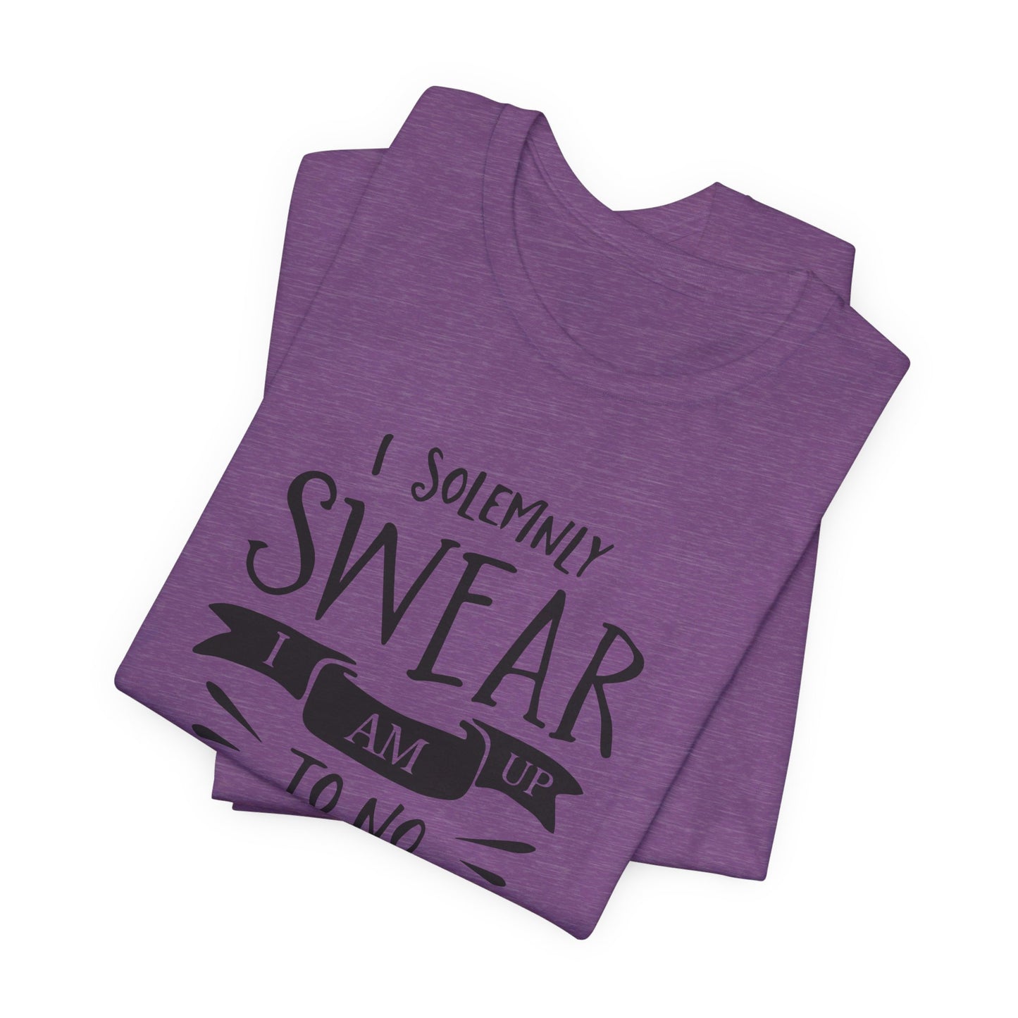 I Solemnly Swear I Am Up To No Good - Harry Potter T-Shirt