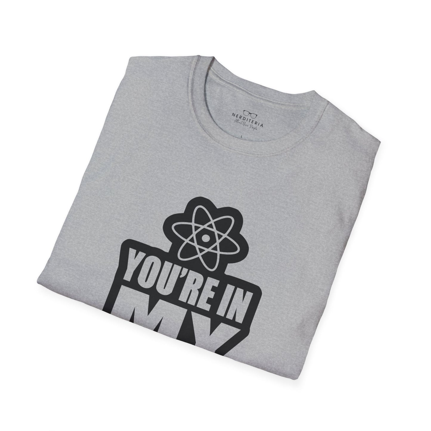 You're In My Spot - Big Bang Theory T-Shirt